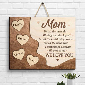 I Need To Say I Love You - Gift For Mom, Grandma - Personalized Shaped Wood Sign.