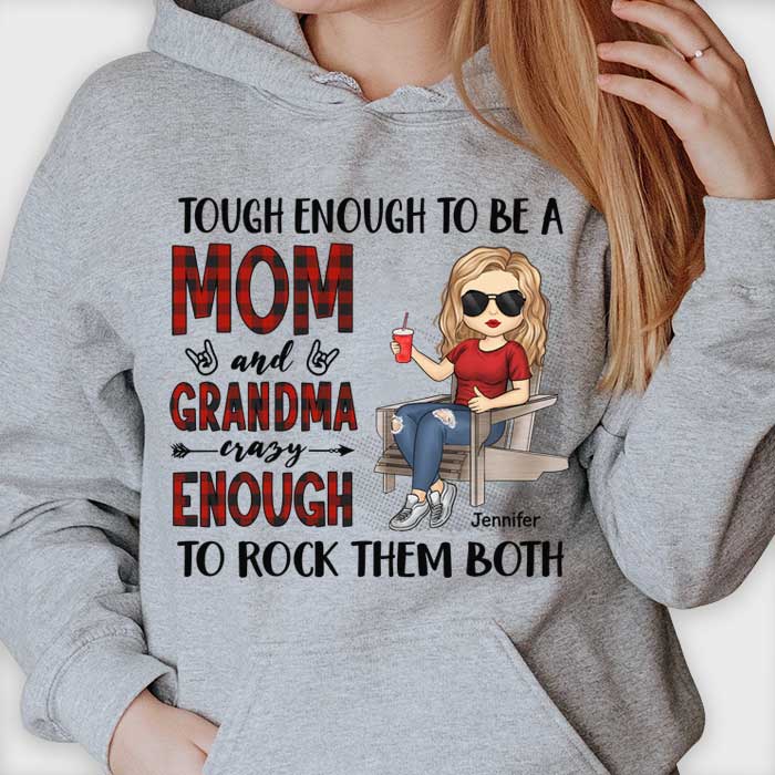 Tough Enough To Be A Mom - Gift For Mom, Grandma - Personalized Unisex T-shirt, Hoodie