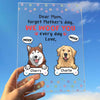 We Woof You Every Day - Gift For Mother's Day, Personalized Acrylic Plaque