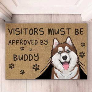 Visitors Must Be Approved By The Dogs - Dog Personalized Custom Home Decor Decorative Mat - House Warming Gift For Pet Owners, Pet Lovers
