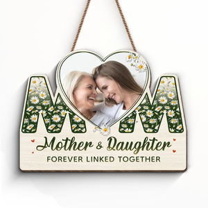 Custom Photo We Forever Linked Together - Family Personalized Custom Home Decor Wood Sign - House Warming Gift For Mom