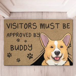 Visitors Must Be Approved By The Dogs - Dog Personalized Custom Home Decor Decorative Mat - House Warming Gift For Pet Owners, Pet Lovers