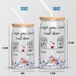 Custom Name Neighbor Friendship Gifts - Personalized Glass Cup