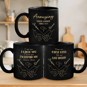 I Met You I Like You - Couple Personalized Custom Black Mug - Gift For Husband Wife, Anniversary