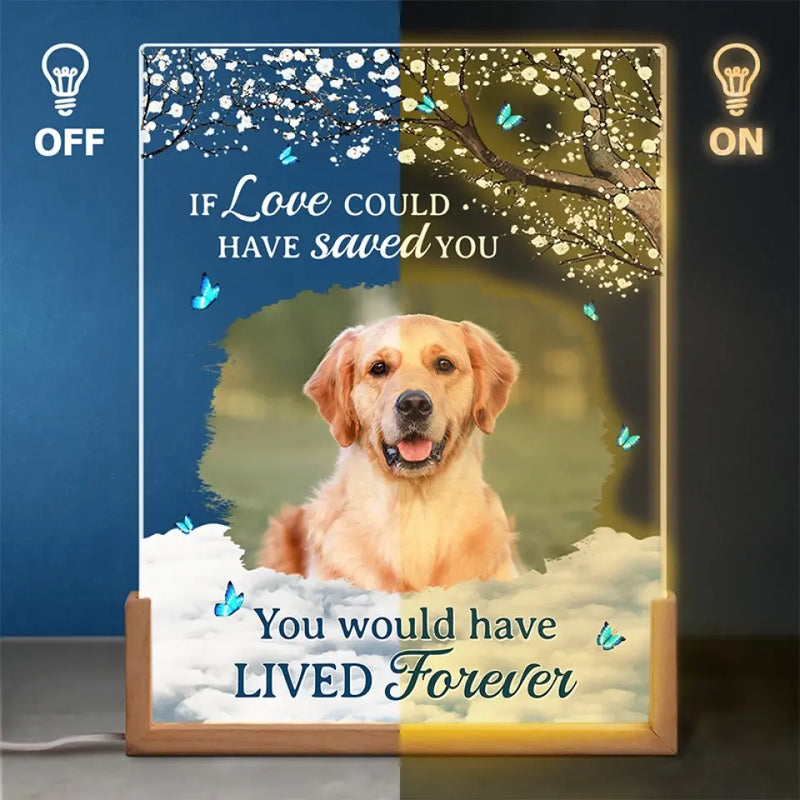 Custom Photo You Would Have Lived Forever - Memorial Personalized Custom Shaped 3D LED Walnut Night Light - Sympathy Gift For Pet Owners, Pet Lovers