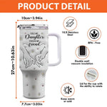 First My Mom Forever My Friend - Family Personalized Custom 3D Inflated Effect Printed 40 Oz Stainless Steel Tumbler With Handle - Gift For Mom, Daughter