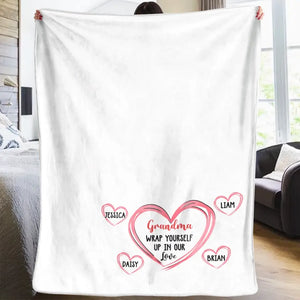 Wrap Yourself Up In Our Love - Family Personalized Custom Blanket - Mother's Day, Gift For Mom, Grandma