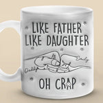 Like Father Like Daughter - Family Personalized Custom 3D Inflated Effect Printed Mug - Father's Day, Gift For Dad