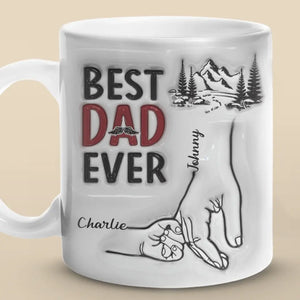Best Daddy Ever - Family Personalized Custom 3D Inflated Effect Printed Mug - Father's Day, Gift For Dad, Grandpa