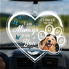 Custom Photo Always With You Wherever You Go - Memorial Personalized Custom Car Ornament - Acrylic Custom Shaped - Sympathy Gift For Pet Owners, Pet Lovers