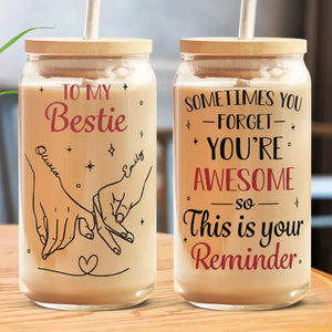 You Are My Soulmate - Bestie Personalized Custom Glass Cup, Iced Coffee Cup - Gift For Best Friends, BFF, Sisters