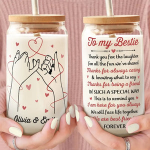 Thank You For The Laughter For All The Fun We’ve Shared - Bestie Personalized Custom Glass Cup, Iced Coffee Cup - Gift For Best Friends, BFF, Sisters