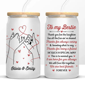 Thank You For The Laughter For All The Fun We’ve Shared - Bestie Personalized Custom Glass Cup, Iced Coffee Cup - Gift For Best Friends, BFF, Sisters