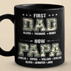 First Dad, Now Papa - Family Personalized Custom Black Mug - Father's Day, Gift For Dad, Grandpa