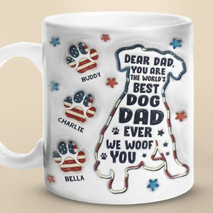 You Are The World's Best Dog Dad Ever - Dog Personalized Custom 3D Inflated Effect Printed Mug - Father's Day, Gift For Pet Owners, Pet Lovers