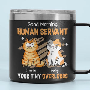 My Life Ruled By A Tiny Overlord - Cat Personalized Custom 14oz Stainless Steel Tumbler With Handle - Gift For Pet Owners, Pet Lovers