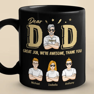 Dad, We Are Awesome, Thank You - Family Personalized Custom Black Mug - Father's Day, Gift For Dad, Grandpa