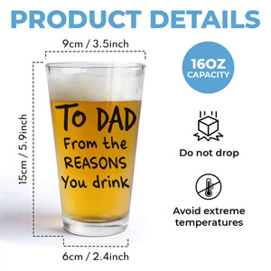 Custom Photo From The Reasons You Drink - Family Personalized Custom Beer Glass - Father's Day, Gift For Dad, Grandpa