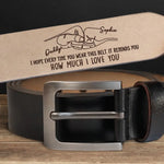 It Reminds You How Much I Love You - Family Personalized Custom Engraved Leather Belt - Father's Day, Gift For Dad