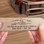 It Reminds You How Much I Love You - Family Personalized Custom Engraved Leather Belt - Father's Day, Gift For Dad