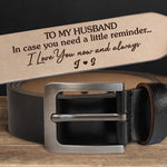 I Love You Now And Always - Couple Personalized Custom Engraved Leather Belt - Gift For Husband