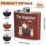 The Dog Is The God Of Frolic - Dog Personalized Custom Hip Flask - Father's Day, Gift For Dad, Dog Lovers