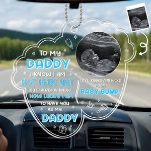 Custom Photo Lucky To Have You As My Daddy - Family Personalized Custom Car Ornament - Acrylic Custom Shaped - Father's Day, Gift For First Dad