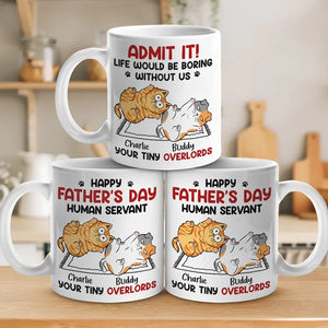 All You Need Is Love And A Cat - Cat Personalized Custom Mug - Father's Day, Gift For Pet Owners, Pet Lovers