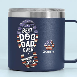 I Woof You Every Day - Dog Personalized Custom 14oz Stainless Steel Tumbler With Handle - Gift For Pet Owners, Pet Lovers