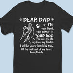 You Are My Life My Love My Leader - Dog Personalized Custom Unisex T-shirt, Hoodie, Sweatshirt - Father's Day, Gift For Dad, Dog Lovers, Pet Lovers