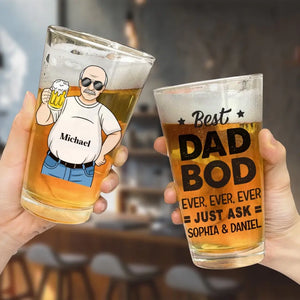 Best Dad Bod Ever Ever Ever - Family Personalized Custom Beer Glass - Father's Day, Gift For Dad, Grandpa