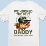 We Hooked The Best Daddy - Family Personalized Custom Unisex T-shirt, Hoodie, Sweatshirt - Father's Day, Gift For Dad, Grandpa