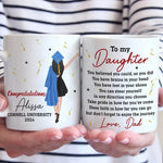 You Believe You Could, So You Did - Family Personalized Custom Mug - Graduation Gift For Daughter
