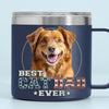 Be The Person Your Pets Think You Are - Dog & Cat Personalized Custom 14oz Stainless Steel Tumbler With Handle - New Arrival, Father's Day, Gift For Pet Owners, Pet Lovers [AMZ]