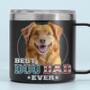 Be The Person Your Pets Think You Are - Dog & Cat Personalized Custom 14oz Stainless Steel Tumbler With Handle - New Arrival, Father's Day, Gift For Pet Owners, Pet Lovers [AMZ]