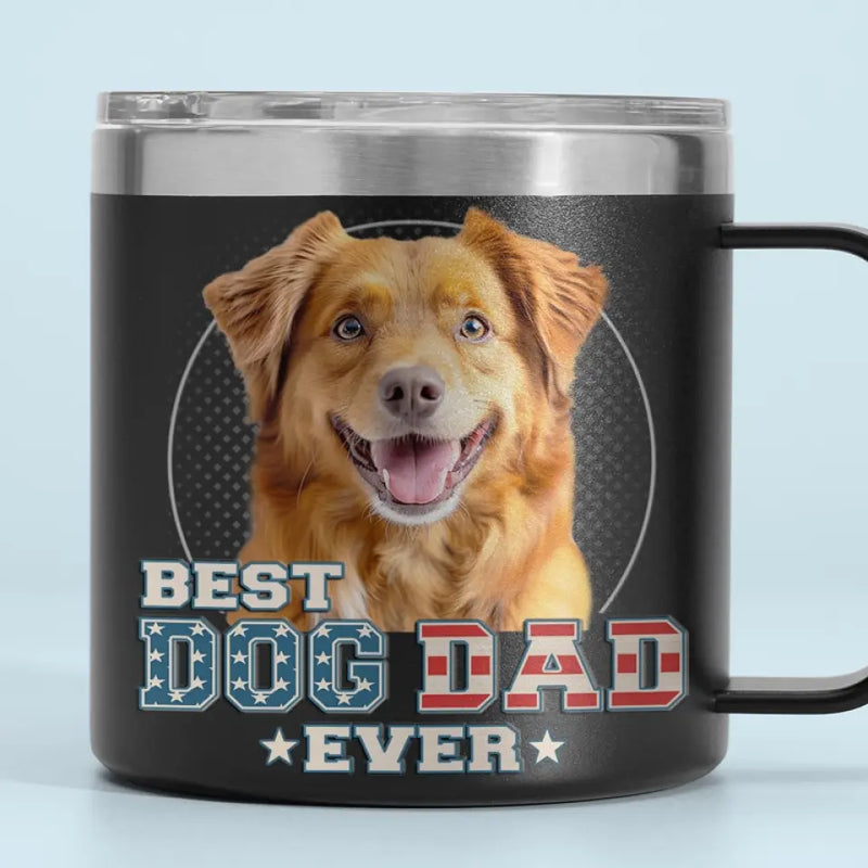 Be The Person Your Pets Think You Are - Dog & Cat Personalized Custom 14oz Stainless Steel Tumbler With Handle - New Arrival, Father's Day, Gift For Pet Owners, Pet Lovers [AMZ]