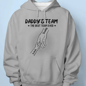 The Best Team Ever - Family Personalized Custom Unisex T-shirt, Hoodie, Sweatshirt - Father's Day, Gift For Dad, Grandpa