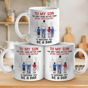 Happy To See You Become A Dad - Family Personalized Custom Mug - To My Son, Son Gift From Dad And Mom, Gift For Son