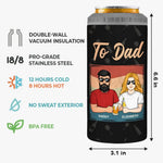 To Dad From The Reasons You Drink - Family Personalized Custom 4 In 1 Can Cooler Tumbler - Father's Day, Gift For Dad