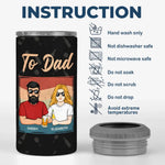 To Dad From The Reasons You Drink - Family Personalized Custom 4 In 1 Can Cooler Tumbler - Father's Day, Gift For Dad