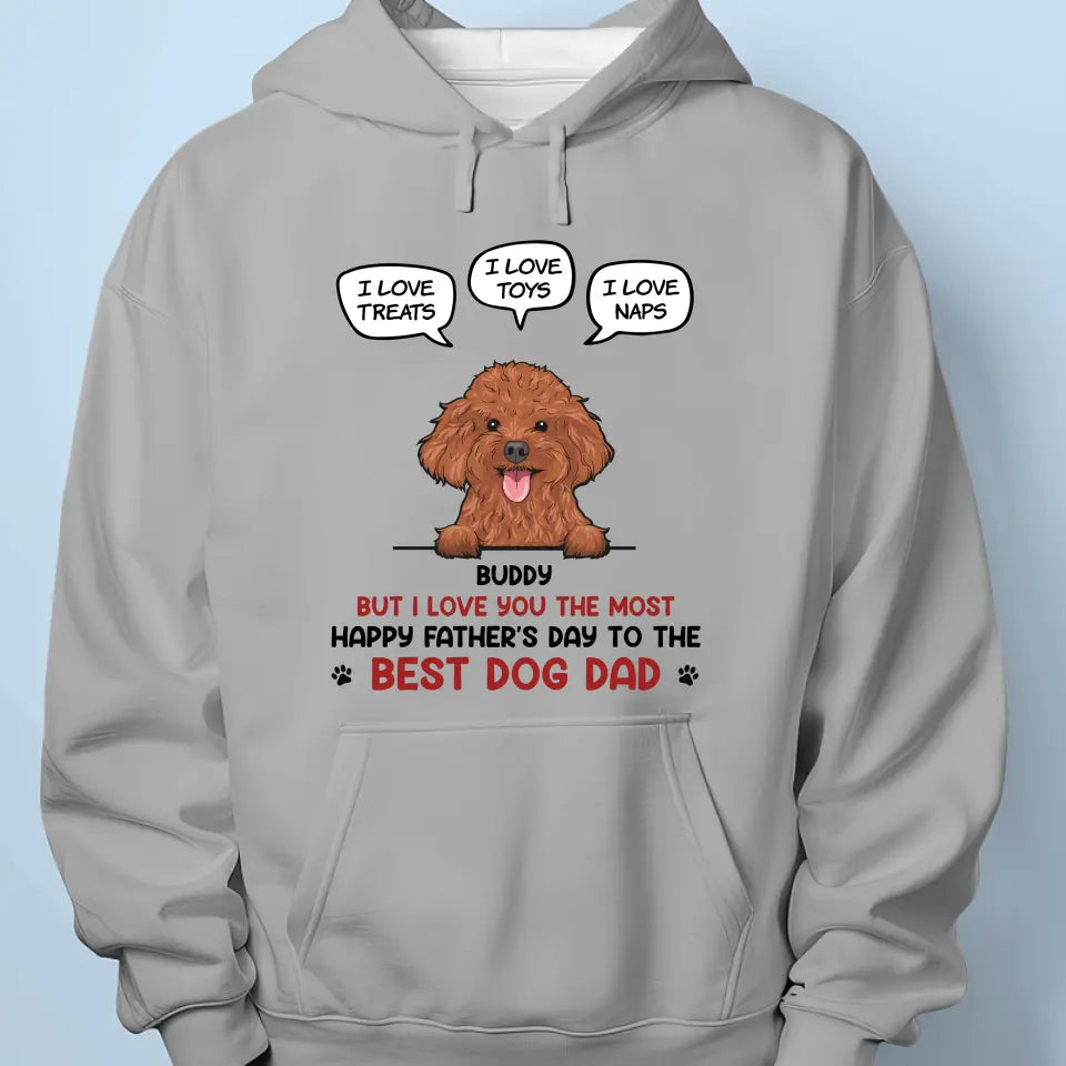 You Think Your Dad Is Superman - Dog Personalized Custom Unisex T-shirt, Hoodie, Sweatshirt - Father's Day, Gift For Pet Owners, Pet Lovers