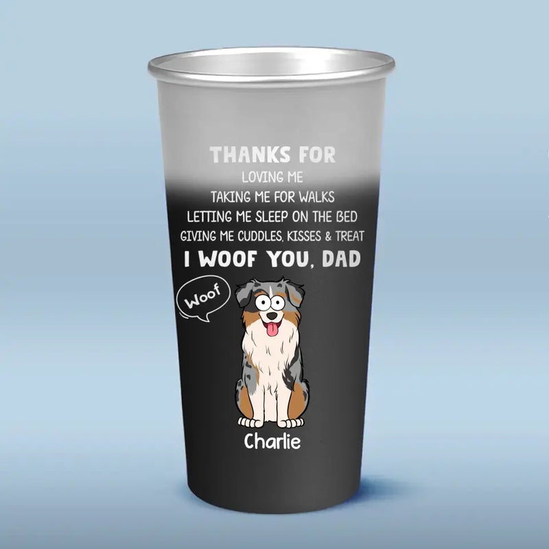 I Want Your Kisses Everyday - Dog Personalized Custom Aluminum Changing Color Cup - Gift For Pet Owners, Pet Lovers