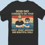 Congrats On Your Crazy Smart Awesome Beautiful Children - Family Personalized Custom Unisex T-shirt, Hoodie, Sweatshirt - Father's Day, Gift For Grandpa