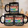 When You Need Real Understanding, A Father’s Always There - Family Personalized Custom Black Mug - Father's Day, Gift For Dad, Grandpa