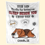 Thanks For Letting Us Sleep Beside You - Dog Personalized Custom 3D Inflated Effect Printed Blanket - Father's Day, Gift For Dad, Dog Lovers