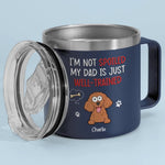 Pets Are The Family We Choose - Dog & Cat Personalized Custom 14oz Stainless Steel Tumbler With Handle - Gift For Dog Lovers, Dad