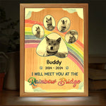 Custom Photo I Really Meet You At The Rainbow Bridge - Memorial Personalized Custom Frame Light Box - Sympathy Gift For Dog Lovers, Pet Lovers