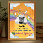 Custom Photo I Really Meet You At The Rainbow Bridge - Memorial Personalized Custom Frame Light Box - Sympathy Gift For Dog Lovers, Pet Lovers