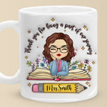 Thank You For Being A Part Of Our Journey - Teacher Personalized Custom 3D Inflated Effect Printed Mug - Gift For Teacher, Book Lovers