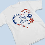 A True Friend Leaves Paw Prints On Your Heart - Dog & Cat Personalized Custom Unisex T-shirt, Hoodie, Sweatshirt - 4th Of July, Gift For Dog Lovers, Women